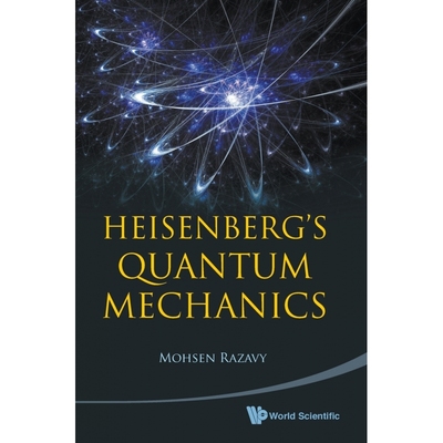 HEISENBERG'S QUANTUM MECHANICS 博库网