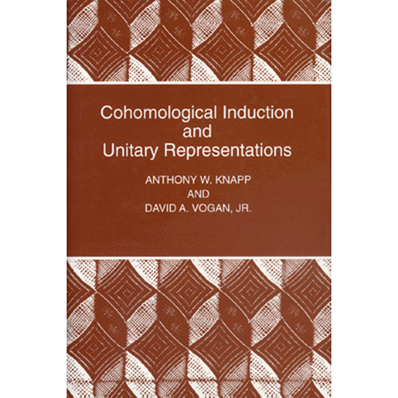 Cohomological Induction and Unitary Representations (PMS-45)