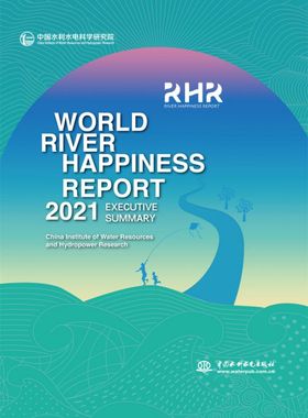 World River Happiness Report 2021 Executive Summary（世界河流幸福指数报告 2021 执行摘要） 博库网