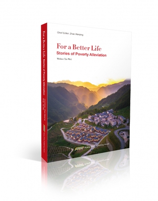 For a Better Life——Stories of Poverty Alleviation 博库网