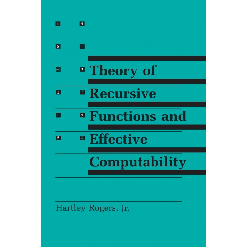 Theory of Recursive Functions and Effective Computability