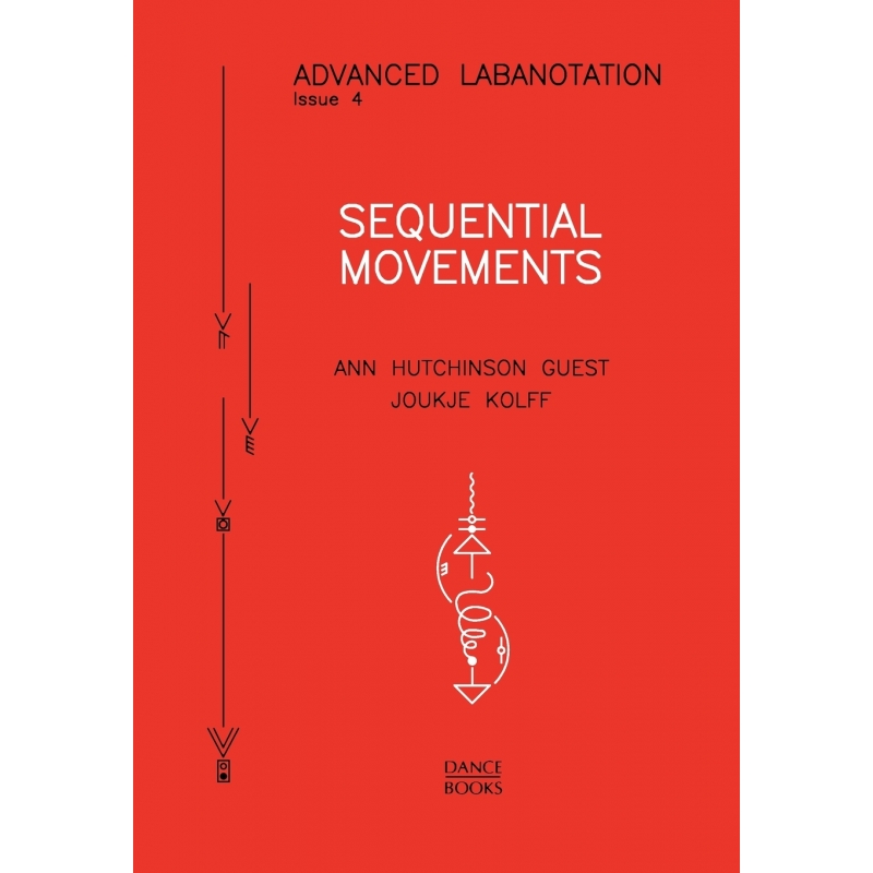 Advanced Labanotation, Issue 4 - Sequential Movements. 博库网