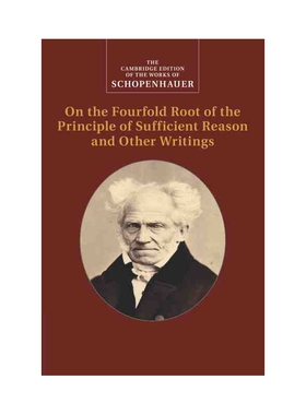 Schopenhauer: On the Fourfold Root of the Principle of Suffi