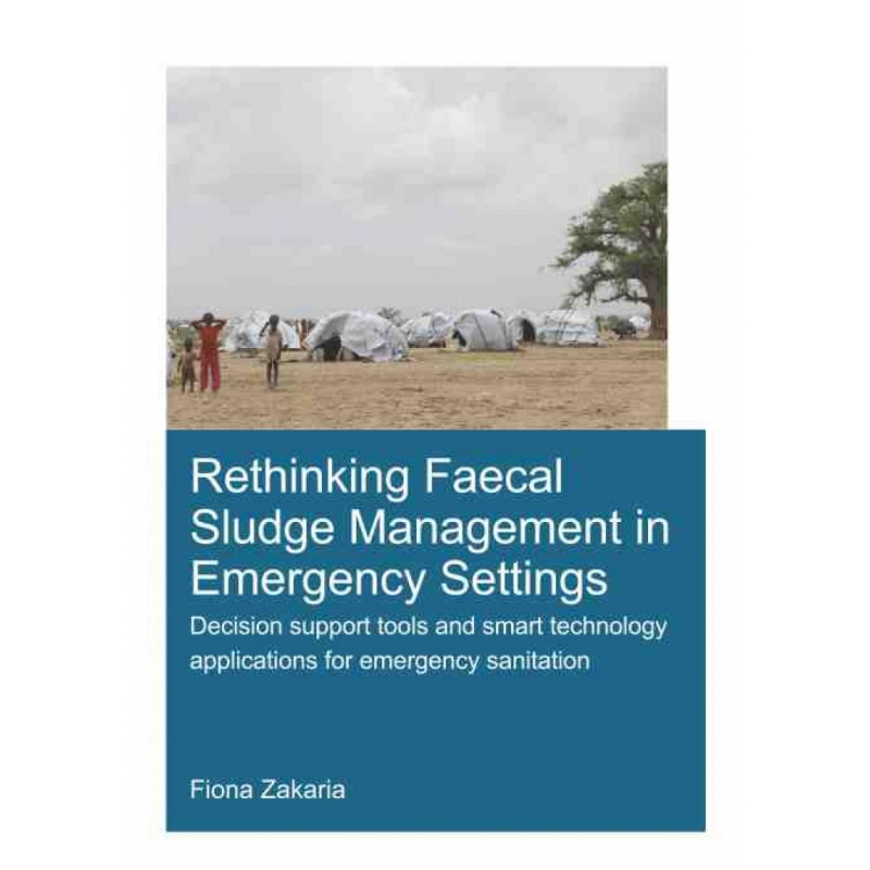 TF Rethinking Faecal Sludge Management in Emergency Settings