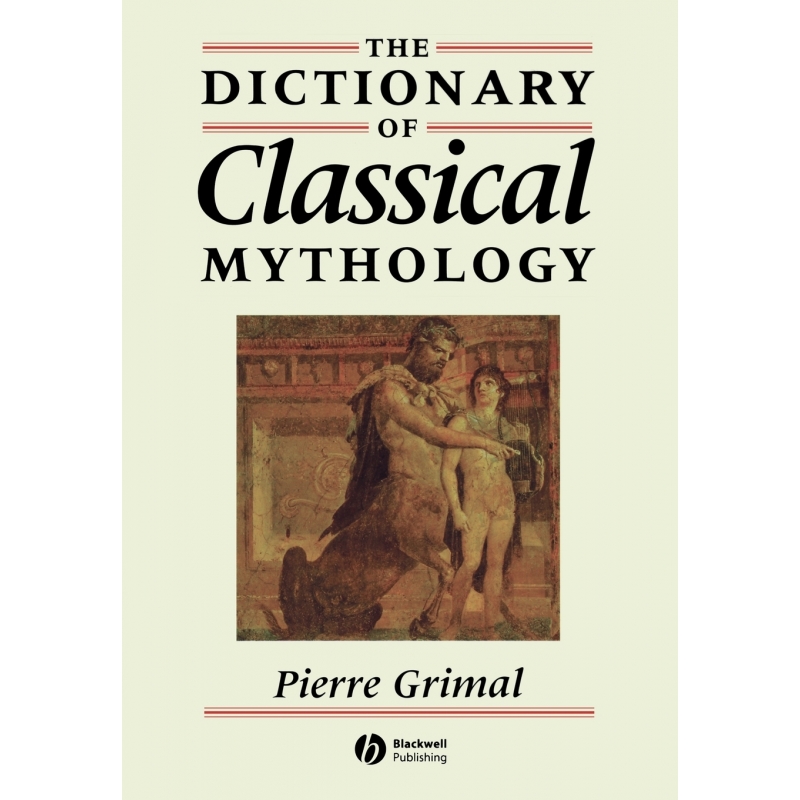A concise dictionary of classical mythology 博库网