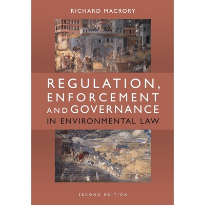 Regulation, Enforcement and Governance in Environmental Law,
