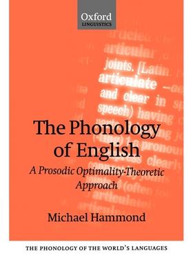The Phonology of English  a Prosodic Optimality-Theoretic Ap