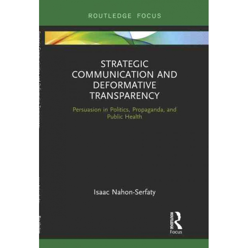 TF Strategic Communication and Deformative Transparency 博库网