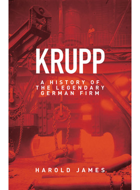 Krupp克虏伯：德国传奇公司历史 博库网