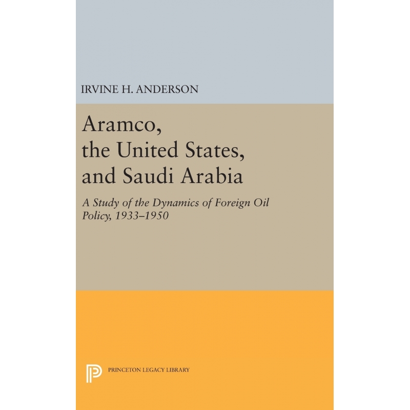 Aramco, the United States, and Saudi Arabia 博库网