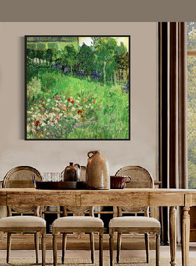 印象派风景 梵高 莫奈田野花朵花园家居艺术装饰画客厅绿色无框画