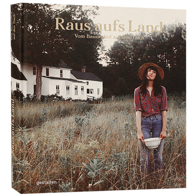 【特价清仓】Raus aufs Land Das neue Landleben 走出去享受新郊外生活 户外生活书籍