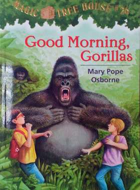 【特价清仓】英文原版 Good Morning Gorillas 神奇树屋系列26早安大猩猩 动作冒险童话故事英语章节桥梁书儿童书籍