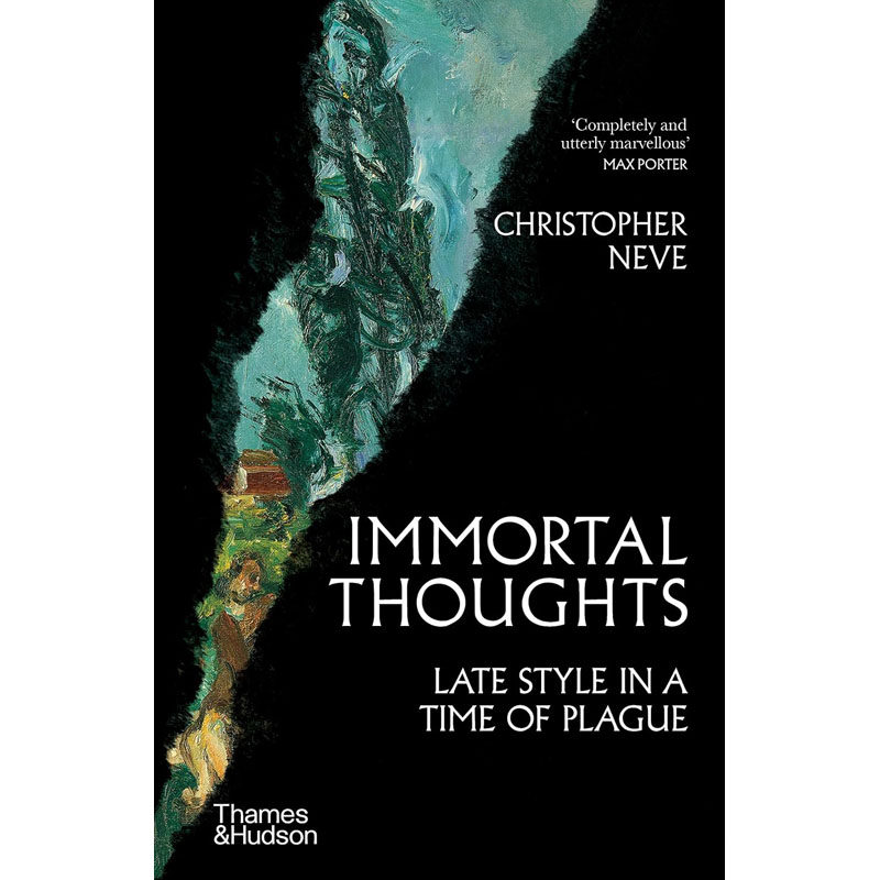 【预售】英文原版Immortal Thoughts Late Style in a Time of Plague不朽的思想瘟疫时期的晚期风格 Christopher Neve 艺术书籍怎么样,好用不?