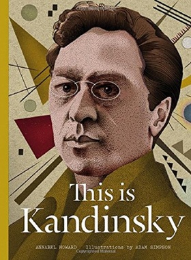 【特价清仓】英文原版 This is Kandinsky Annabel Howard这是康定斯基 画册人物传记插画作品集艺术设计书籍