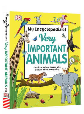 【特价清仓】英文原版 My Encyclopedia of Very Important Animals动物知识科普 DK小百科动物精装科普丛书儿童书籍