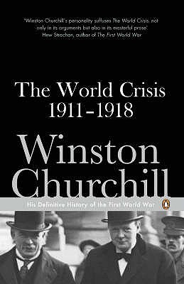 【特价清仓】英文原版 The World Crisis 1911-1918 1911-1918年的世界危机 丘吉尔一战回忆录历史战争巨作社会科学书籍