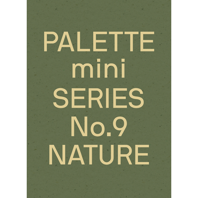 【预售】英文原版 Palette Mini Series NO.9 NATURE 自然系列第9号 自然新大地色调 色彩配色 色彩搭配平面设计书籍 书籍/杂志/报纸 艺术类原版书 原图主图