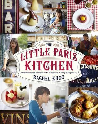 【预售】英文原版 The Little Paris Kitchen小巴黎厨房采用新鲜有趣方法的经典法国食谱法式烹饪健康美味料理食谱书籍-封面