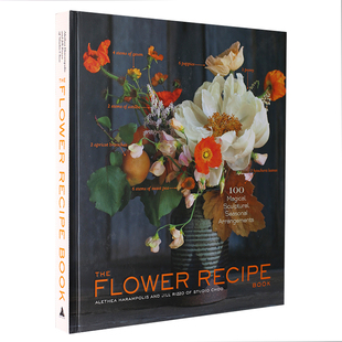 家居与园艺 Recipe 预售 花草栽种 Alethea Book Flower Harampolis 环境景观书籍 英文原版 花艺秘诀 The