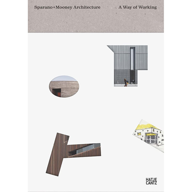 【预售】英文原版 Sparano Mooney Architecture A Way of Working斯帕拉诺穆尼建筑设计一种工作方式Michael Webb建筑设计书籍-封面