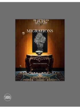 【特价清仓】英文原版 Thilo Westermann Migrations 蒂洛 威斯特曼迁徙 Skira Thilo Westermann 画册画集艺术书籍
