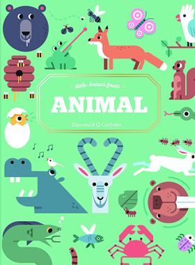 【特价清仓】英文原版 Little Known Facts Animals 鲜为人知的事实动物 少儿图画启蒙动物趣味自然界儿童科普百科