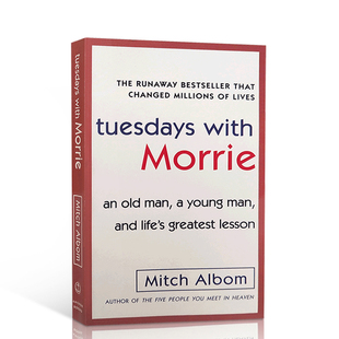 【现货】英文原版 Tuesdays with Morrie相约星期二 真实故事余秋雨推荐青少年课外读物外国当代文学小说书籍