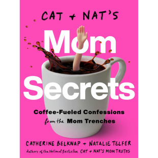 【预售】英文原版 Cat and Nat's Mom Secrets 猫和纳特妈妈的秘密 Catherine Belknap 揭示令人愤慨的真相和相关故事文学小说书籍