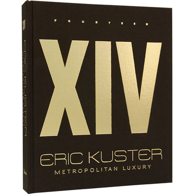 【特价清仓】Eric Kuster:Fourteen:Metropolitan Luxury埃里克·库斯特作品集 建筑室内设计书籍