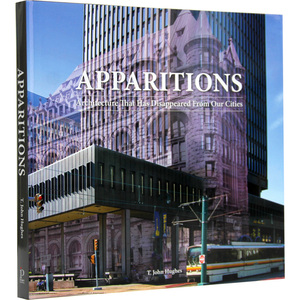 【现货】APARITIONS 隔世建筑 我们城市遗失的建筑 建筑设计书籍