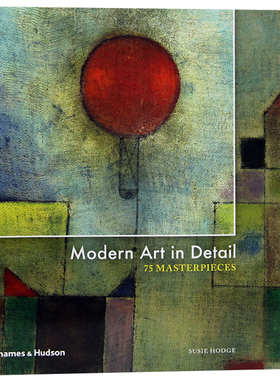 【特价清仓】Modern Art in Detail 75 Masterpieces 现代艺术细节 75件杰作 艺术书籍