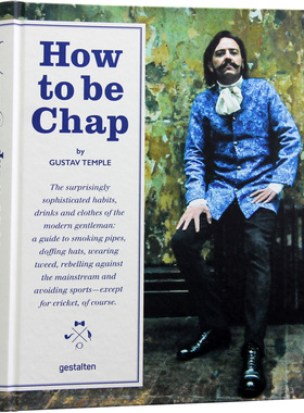 【特价清仓】How To Be Chap 如何成为绅士 时尚生活 绅士服饰 服装设计图书籍