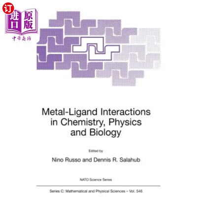 海外直订Metal-Ligand Interactions in Chemistry, Physics and Biology 化学、物理和生物学中的金属-配体相互作用