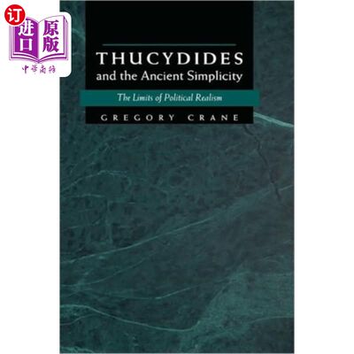 海外直订Thucydides and the Ancient Simplicity 修昔底德和古代的简朴