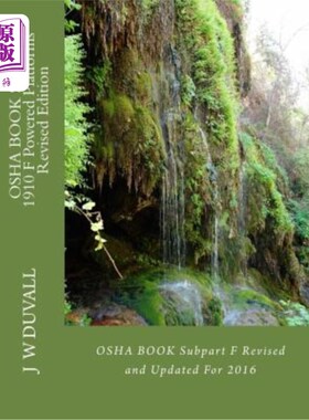 海外直订OSHA BOOK Subpart 1910 F Powered Platforms Revised Edition: OSHA BOOK Subpart F  OSHA书子部分19