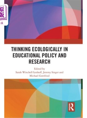 海外直订Thinking Ecologically in Educational Policy and Research 教育政策与研究中的生态思考