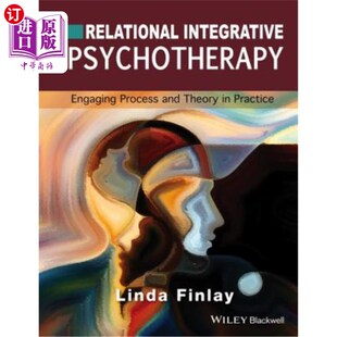 海外直订医药图书Relational Integrative Psychotherapy: Engaging Process and Theory in Practice 关系整合心理治疗:实践
