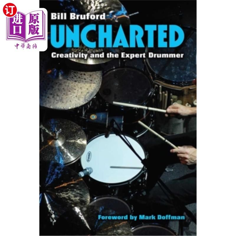 海外直订Uncharted: Creativity and the Expert Drummer 《神秘海域:创造力与专业鼓手