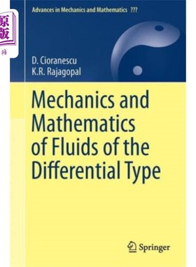 海外直订Mechanics and Mathematics of Fluids of the Diffe... 微分型流体的力学与数学
