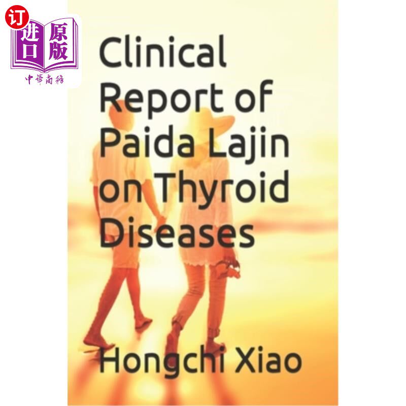 海外直订医药图书Clinical Report of Paida Lajin on Thyroid Diseases 拍打拉筋治疗甲状腺疾病临床报告