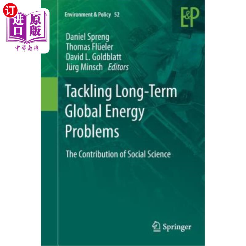 海外直订Tackling Long-Term Global Energy Problems: The Contribution of Social Science 应对长期全球能源问题：社会科