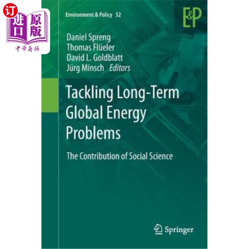 海外直订Tackling Long-Term Global Energy Problems: The Contribution of Social Science 应对长期全球能源问题：社会科