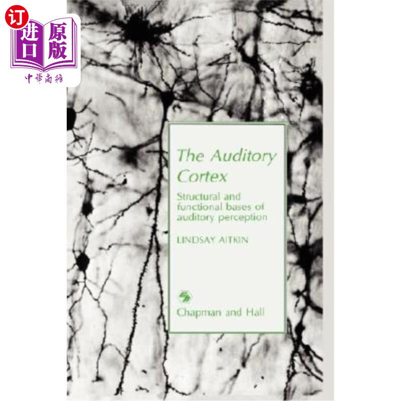 海外直订医药图书Auditory Cortex: Structural and Functional Bases of Auditory Perception 听觉皮层:听觉知觉的结构和功