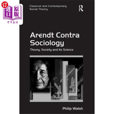 海外直订Arendt Contra Sociology 阿伦特·康特拉社会学