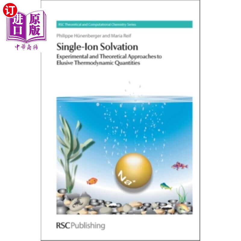 海外直订Single-Ion Solvation: Experimental and Theoretical Approaches to Elusive Thermod