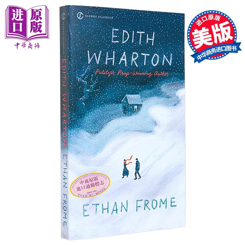 Signet Classics 伊桑弗洛姆 Ethan Frome 英文原版 Edith Wharton 伊迪丝琼斯沃顿 大师经典文学【中商原版】