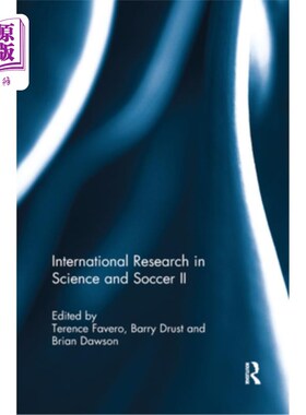 海外直订International Research in Science and Soccer II: The Papers Contained Within Thi 科学与足球的国际研究2:本卷
