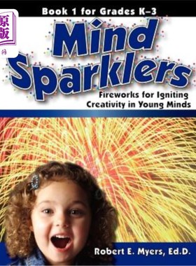 海外直订Mind Sparklers: Fireworks for Igniting Creativity in Young Minds (Book 1) 心灵火花：点燃年轻人创造力的焰火