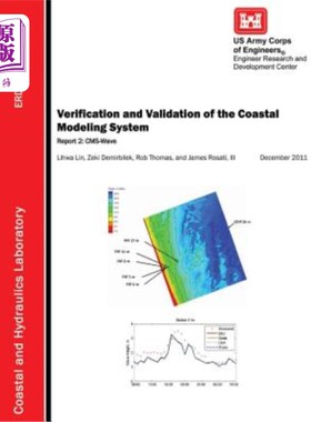 海外直订Verification and Validation of the Coastal Modeling System: Report 2: CMS-Wave 海岸模拟系统的验证与验证:报